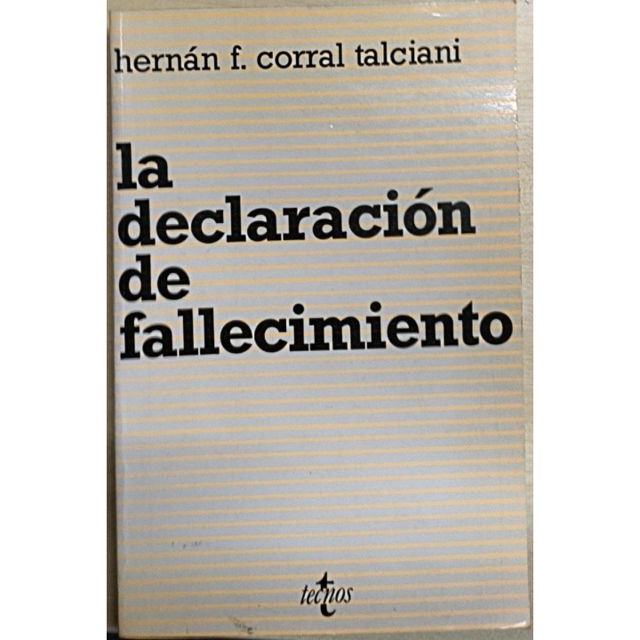 La declaración de fallecimiento
